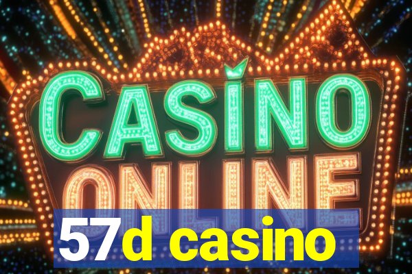 57d casino